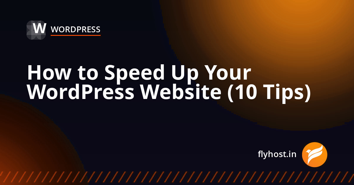How to Speed Up Your WordPress Website on Shared Hosting (10 Proven Tips)